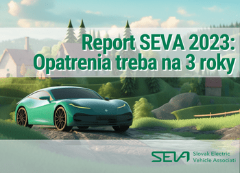 Report SEVA o rozvoji elektromobility na Slovensku